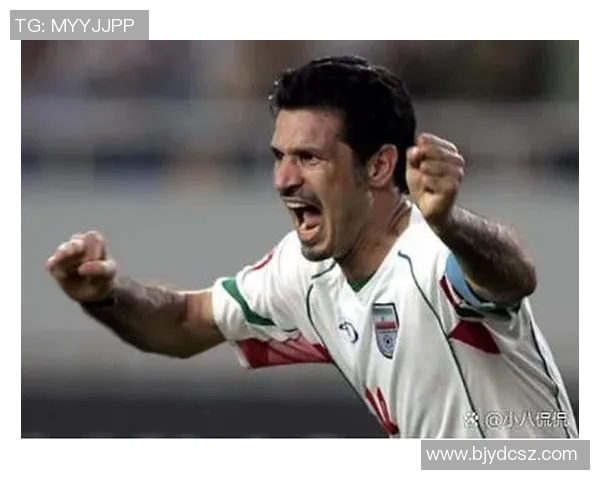 伊朗足球明星崛起背后的故事与未来潜力解析